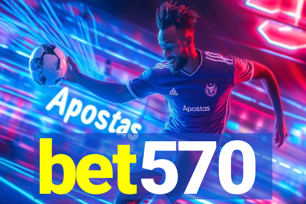 bet570