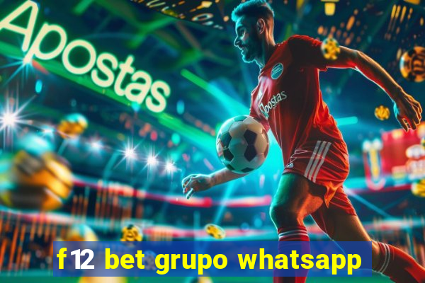 f12 bet grupo whatsapp