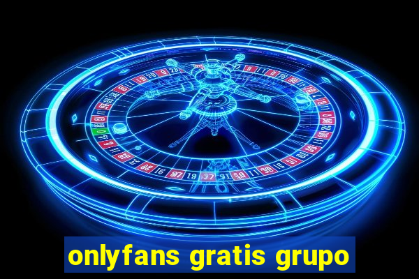 onlyfans gratis grupo