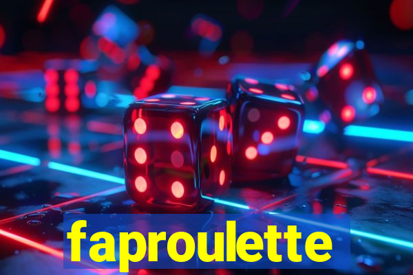 faproulette