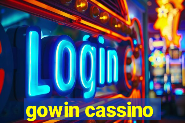 gowin cassino