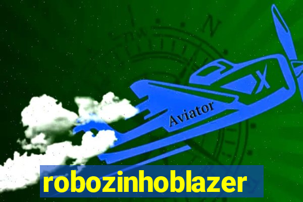 robozinhoblazer