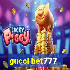 gucci bet777