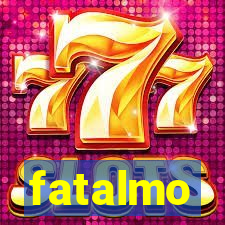 fatalmo