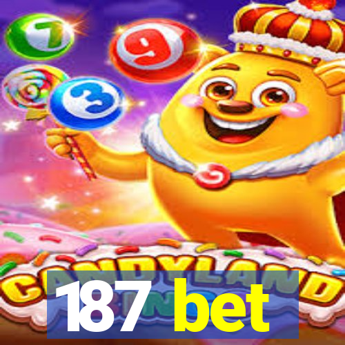 187 bet