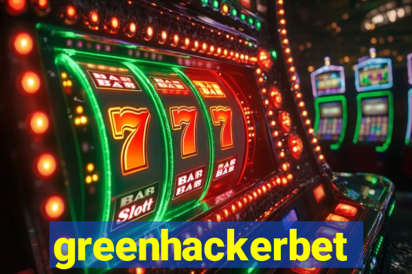 greenhackerbet