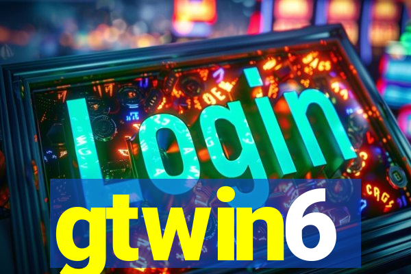 gtwin6