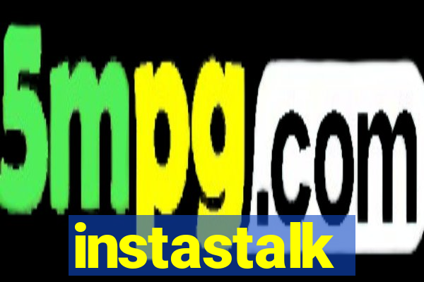 instastalk