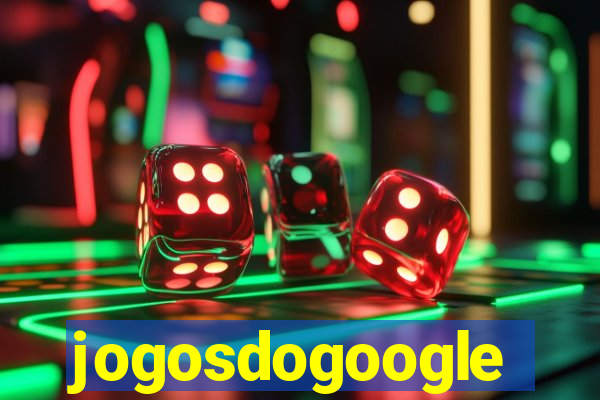 jogosdogoogle