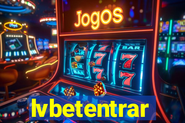 lvbetentrar