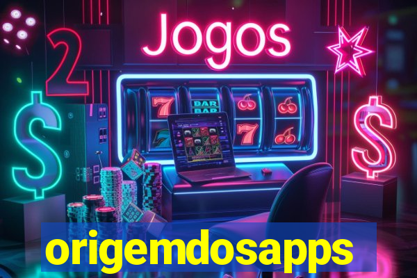 origemdosapps