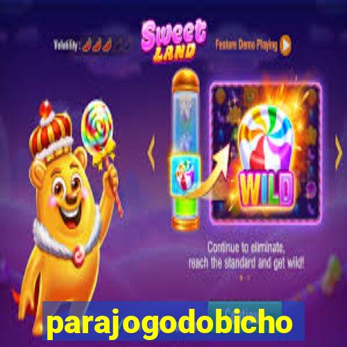 parajogodobicho