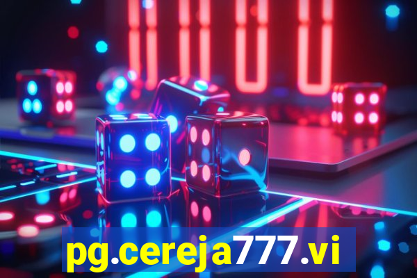 pg.cereja777.vip