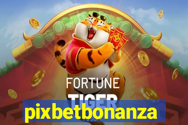 pixbetbonanza