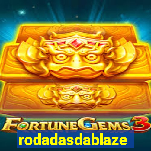 rodadasdablaze