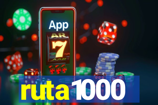 ruta1000