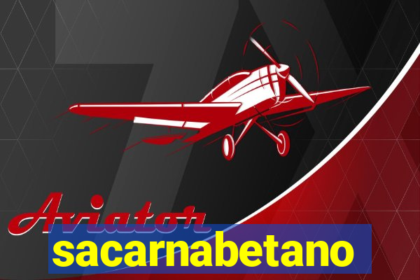 sacarnabetano