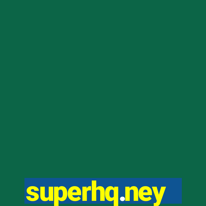 superhq.ney