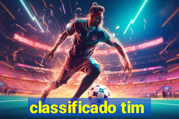 classificado tim