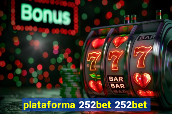 plataforma 252bet 252bet