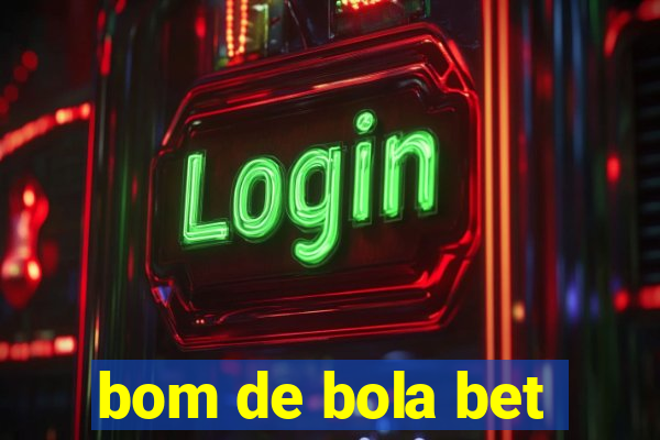 bom de bola bet