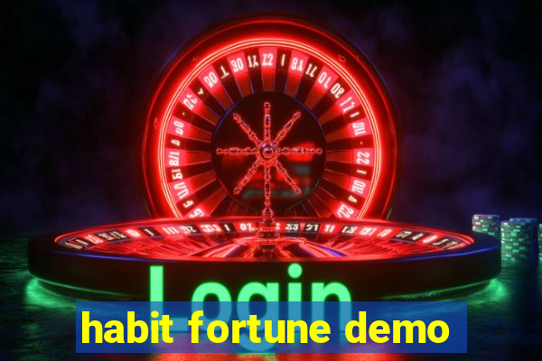 habit fortune demo