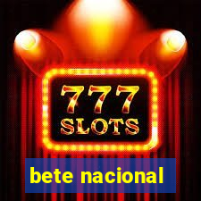 bete nacional