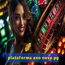 plataforma ano novo pg