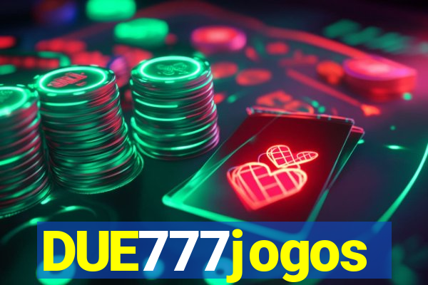 DUE777jogos