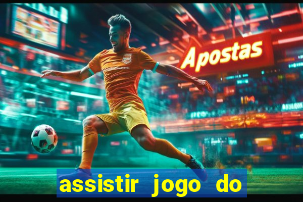 assistir jogo do corinthians ao vivo vto