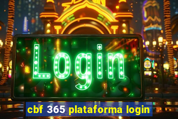 cbf 365 plataforma login