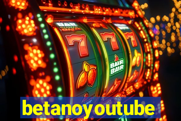 betanoyoutube