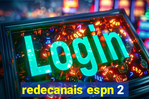 redecanais espn 2