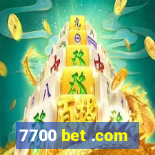 7700 bet .com