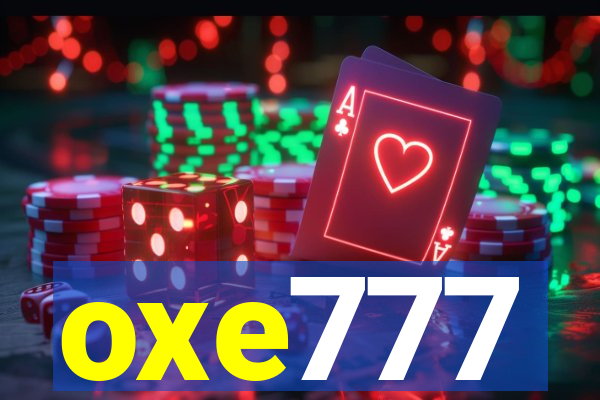 oxe777