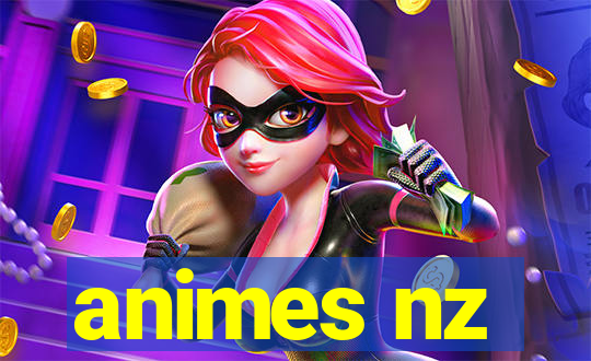 animes nz