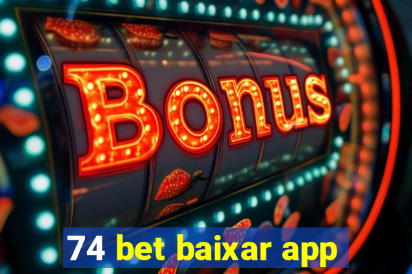 74 bet baixar app