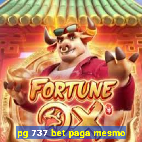 pg 737 bet paga mesmo