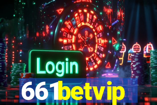 661betvip