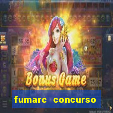 fumarc concurso betim 2024