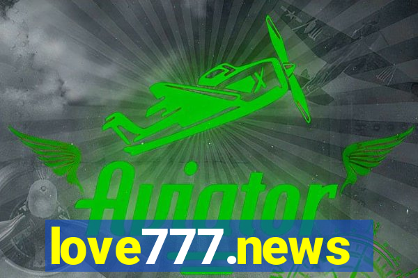 love777.news