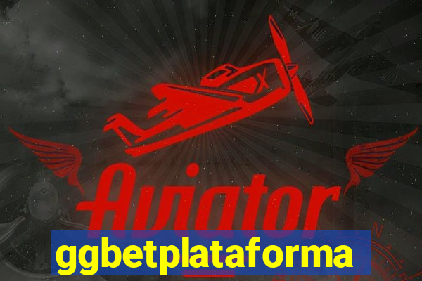 ggbetplataforma