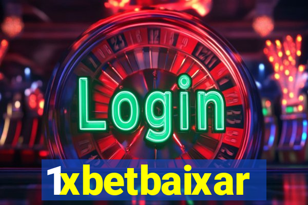 1xbetbaixar