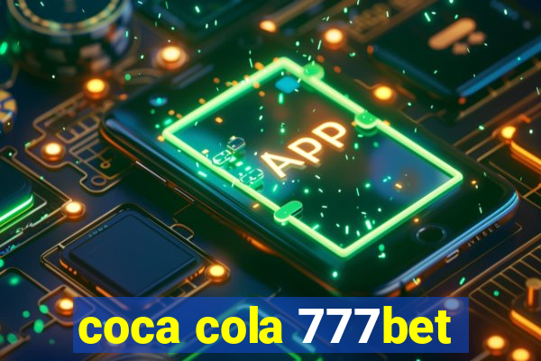 coca cola 777bet