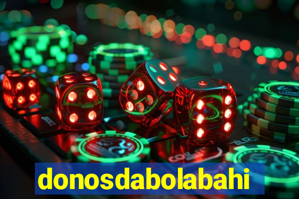 donosdabolabahia