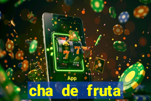 cha de fruta estrela stardew valley id 1.6