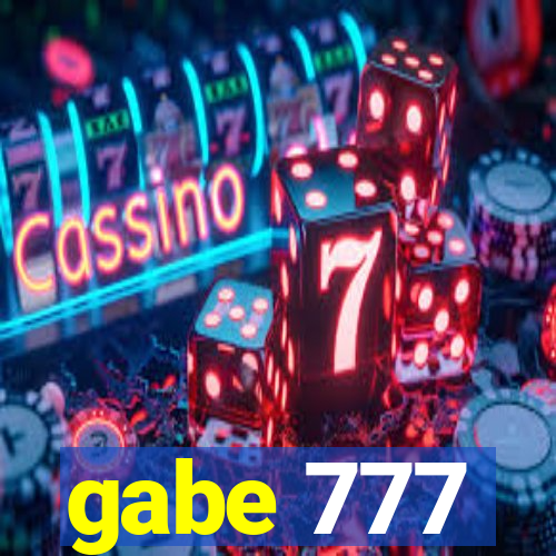 gabe 777