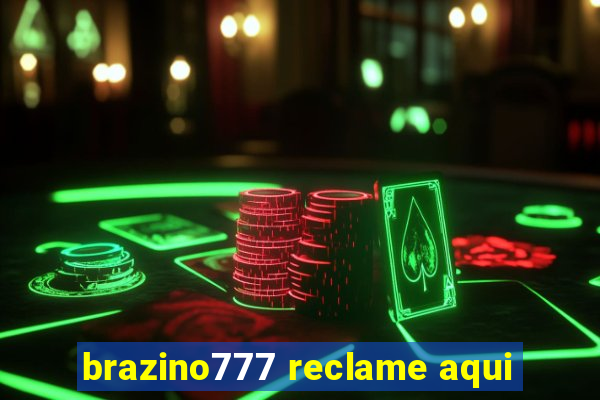 brazino777 reclame aqui