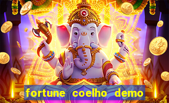 fortune coelho demo grátis dinheiro infinito