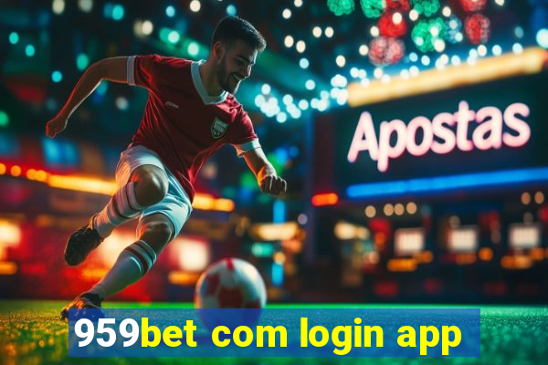 959bet com login app